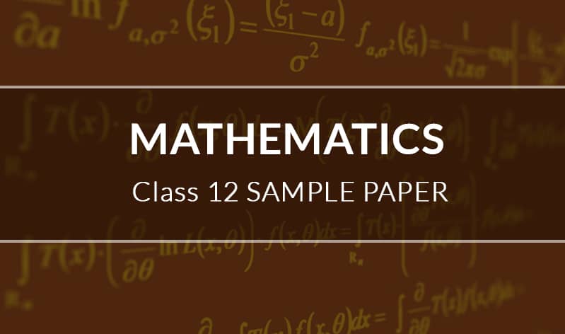 Maths Sample Paper Class 12
