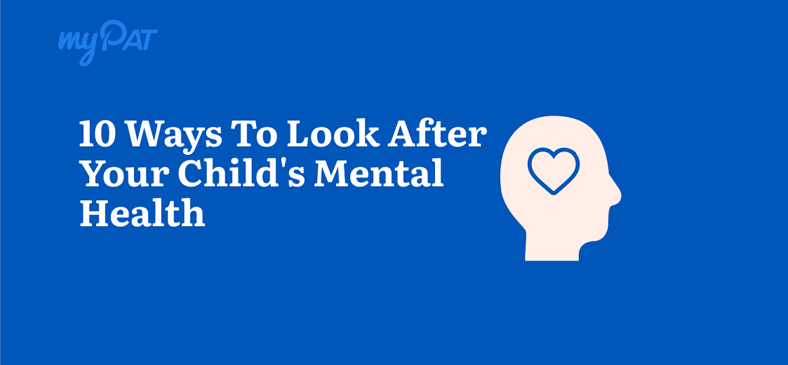 10 Ways to Take Care of Your Child’s Mental Health