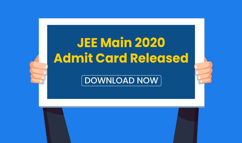 JEE Main 2020 Admit Card Released: Download Now