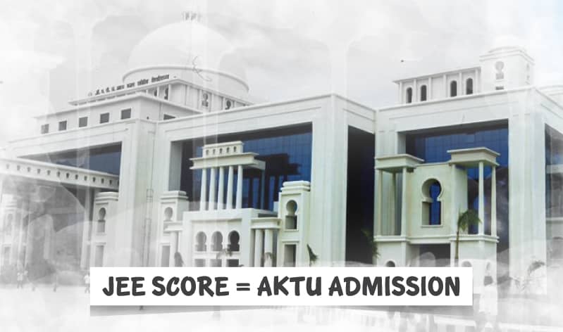 JEE scores to be used for AKTU Admissions in 2021