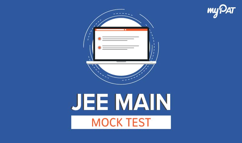 JEE Main Mock Test 2020 | myPAT
