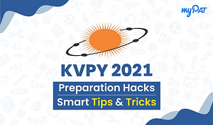 KVPY 2021 Preparation tips