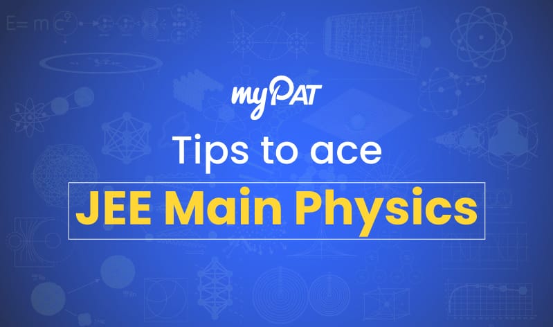 How to get 100 out of 100 in Physics section of JEE Main 2020