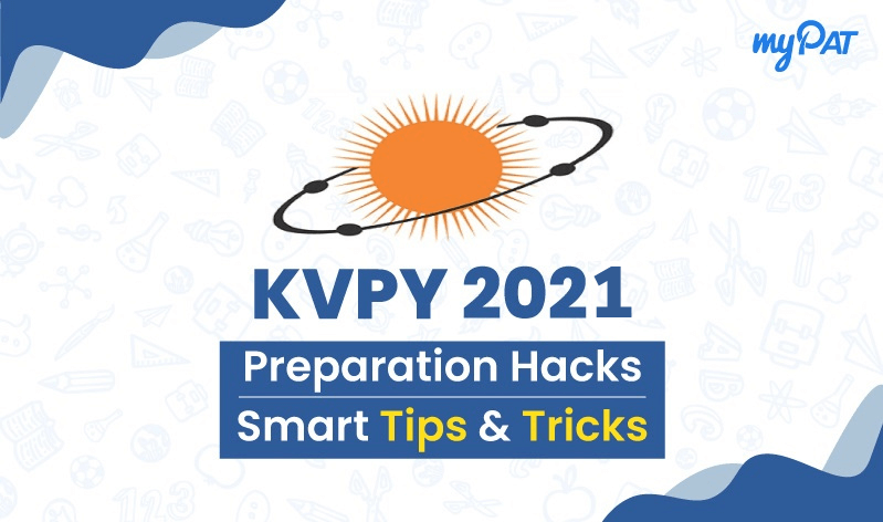 Last Minute Preparation Tips & Strategy To Crack KVPY